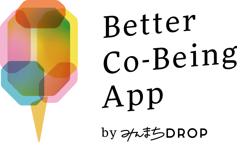 Better Co-Being App by みんまちDROP